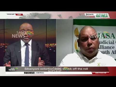 Sibanyoni extortion case struck off the roll: Neelan Karikan shares insights